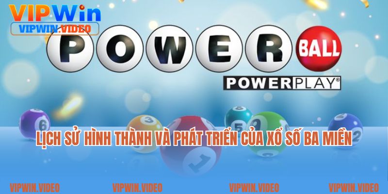 Lịch sử hình thành và phát triển của xổ số ba miền